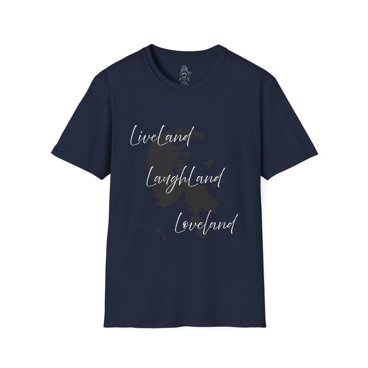 LiveLand LaughLand Loveland  - Unisex Tee