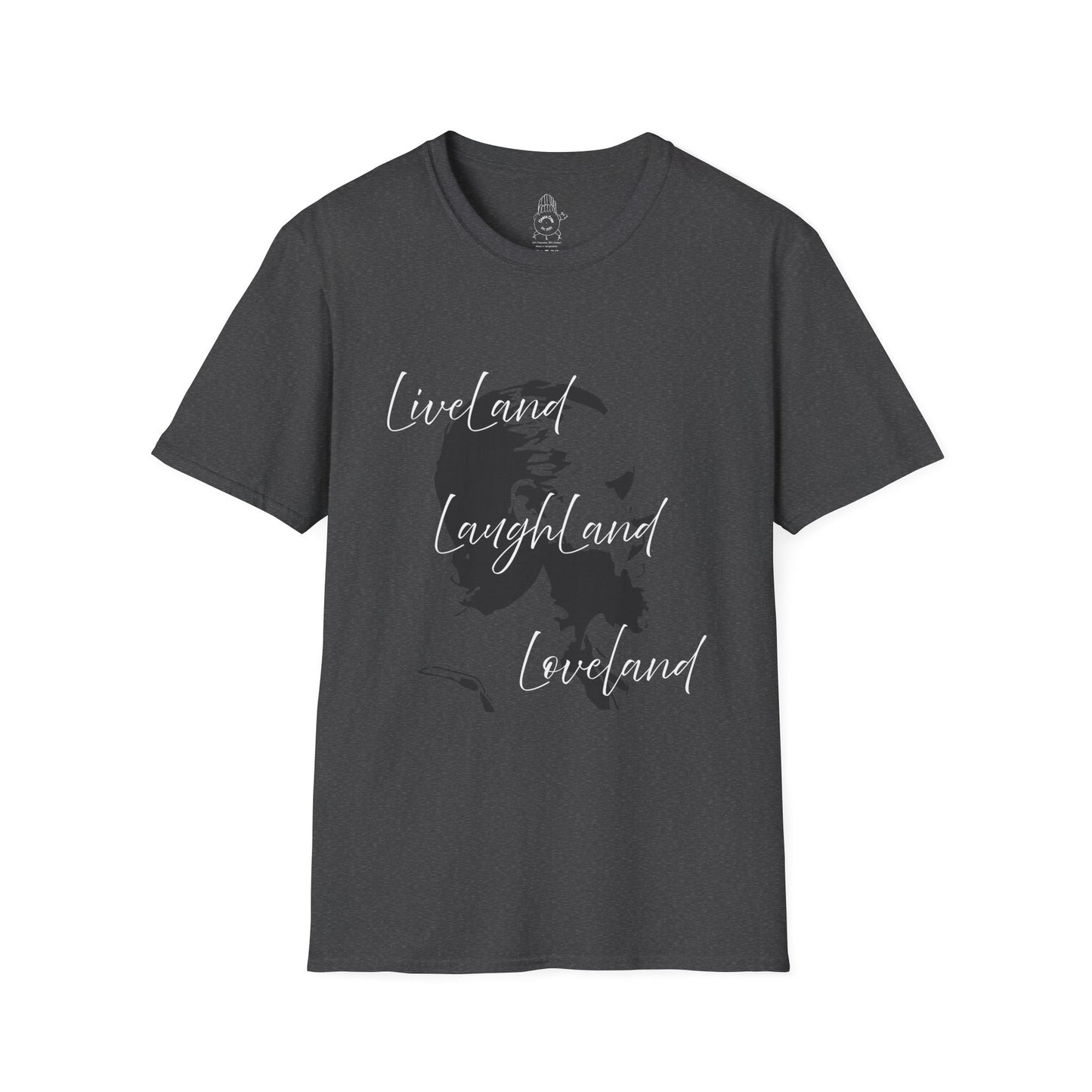 LiveLand LaughLand Loveland  - Unisex Tee
