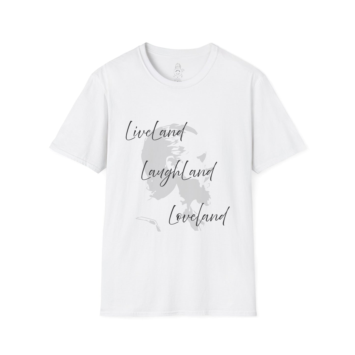 LiveLand LaughLand Loveland  - Unisex Tee