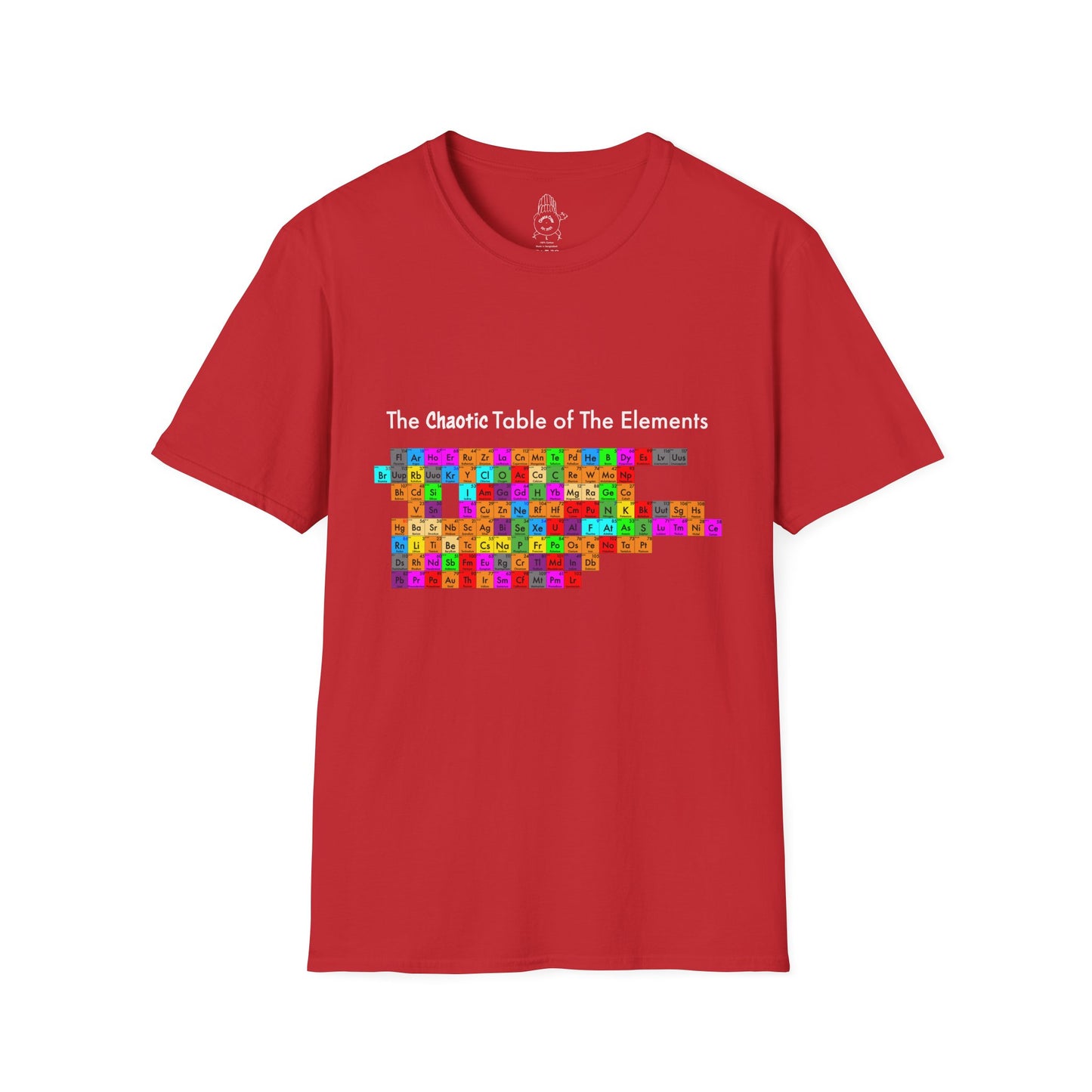 The Chaotic Table of The Elements - Unisex Tee