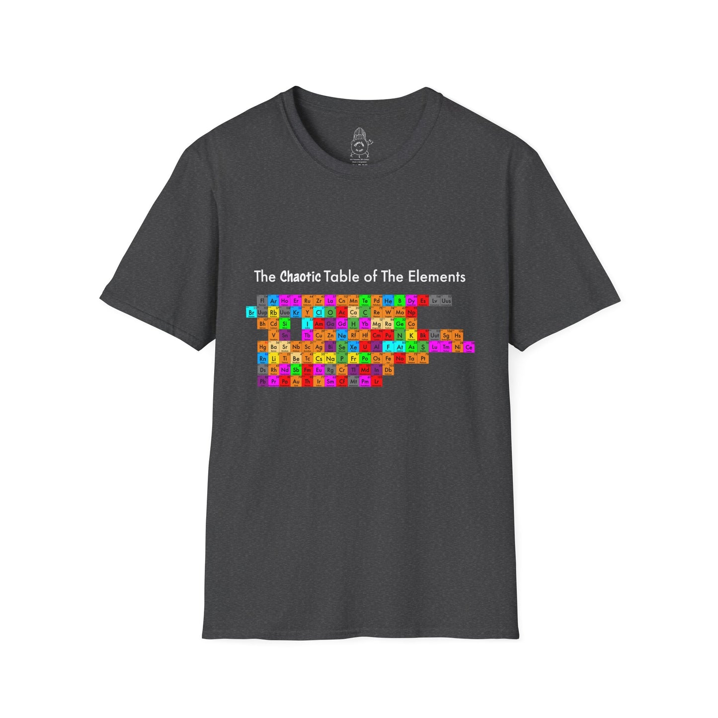 The Chaotic Table of The Elements - Unisex Tee